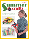 Kids 1st Summer Crafts (eBook): 20 Projects and Activities for Camp, the Car, and Beyond!